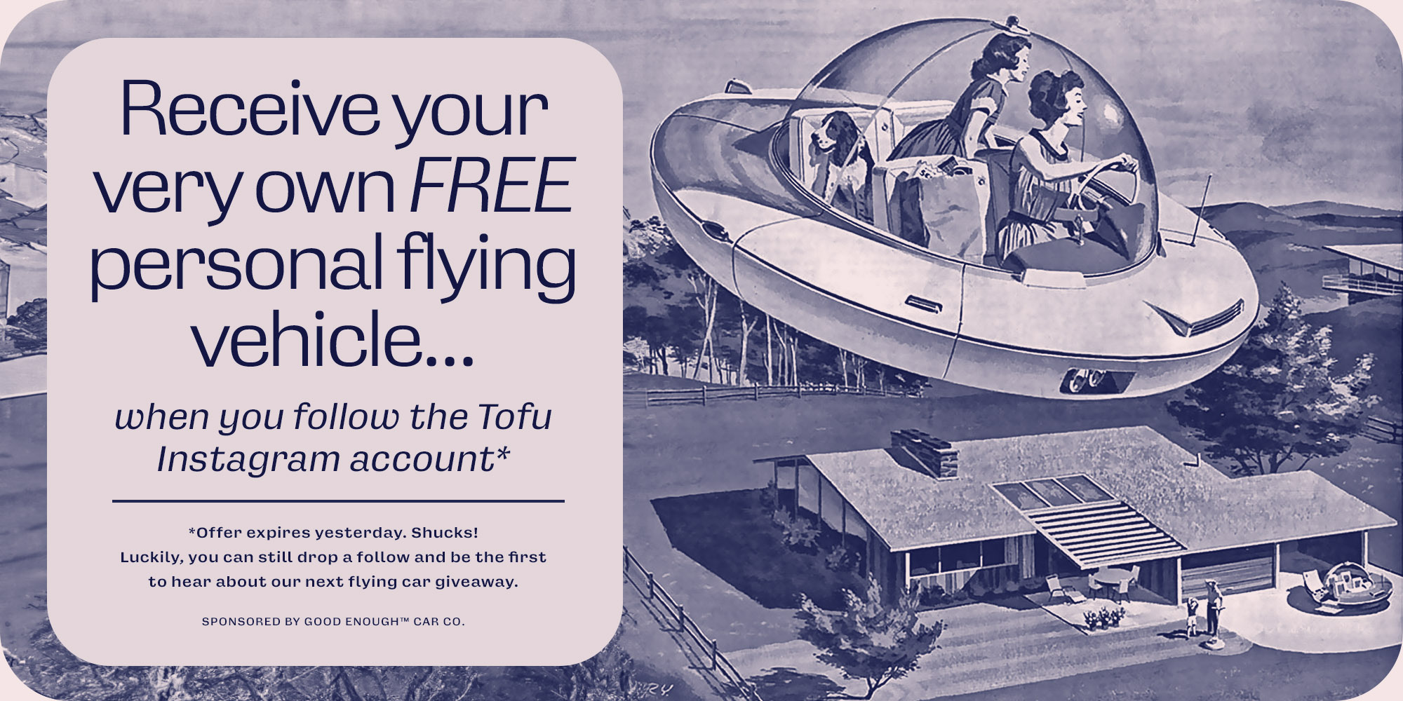 Parody advert of a flying car giveaway for anyone who follows the Tofu Instagram account.